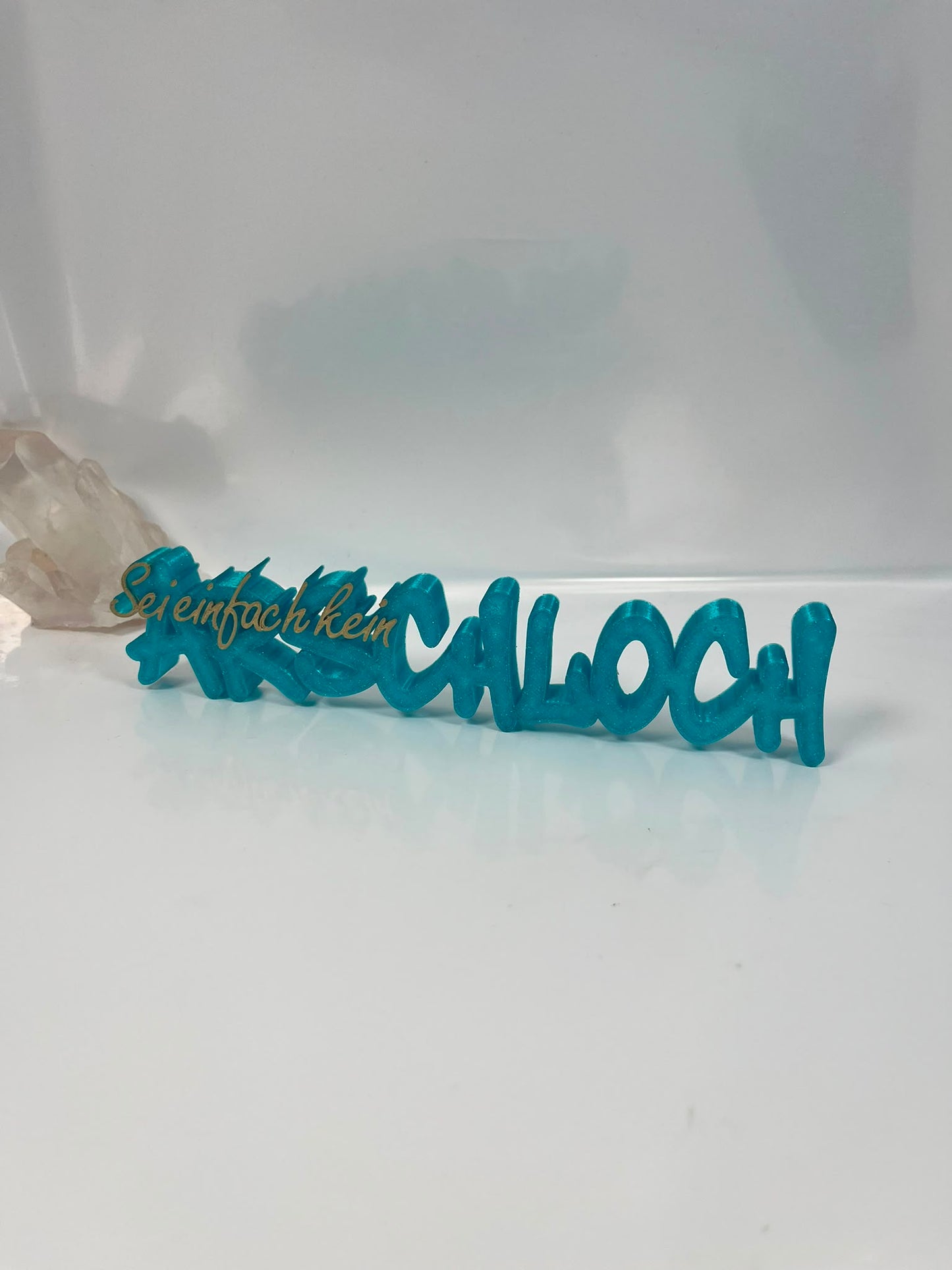 Schriftzug Sei kein Arschloch Türkis Glitzer Gold
